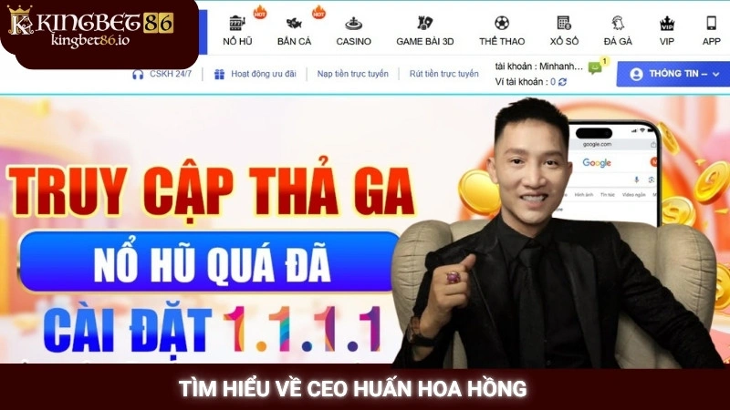 Tìm hiểu về CEO Huấn Hoa Hồng