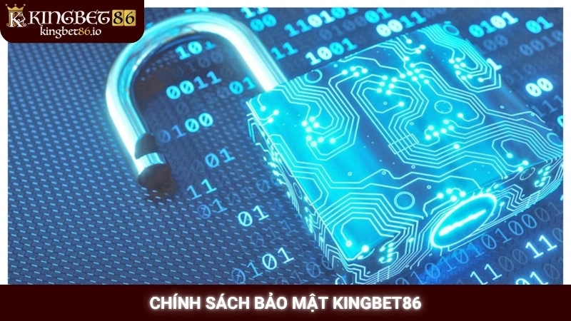 Chính sách bảo mật Kingbet86