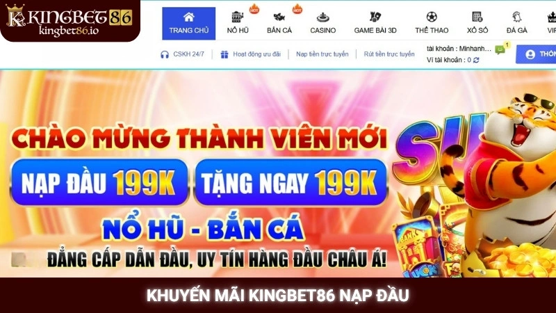 Khuyến mãi Kingbet86 nạp đầu