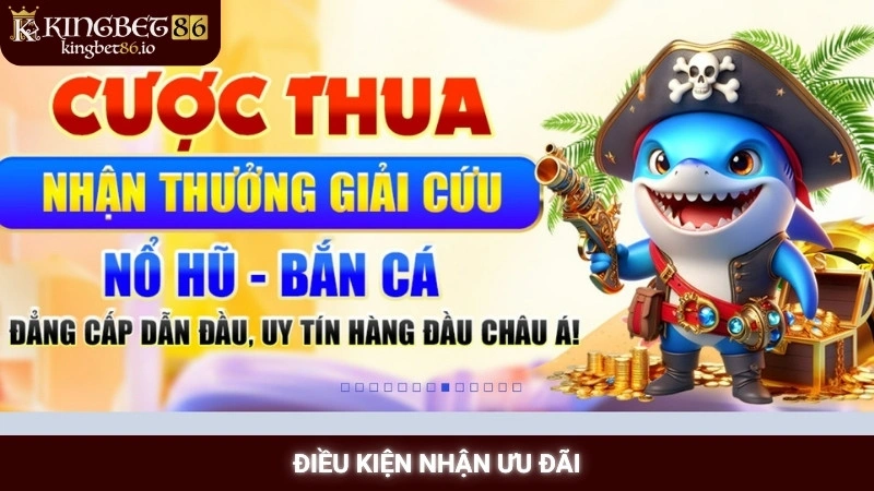 Điều kiện nhận ưu đãi