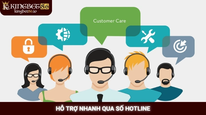 Hỗ trợ nhanh qua số hotline