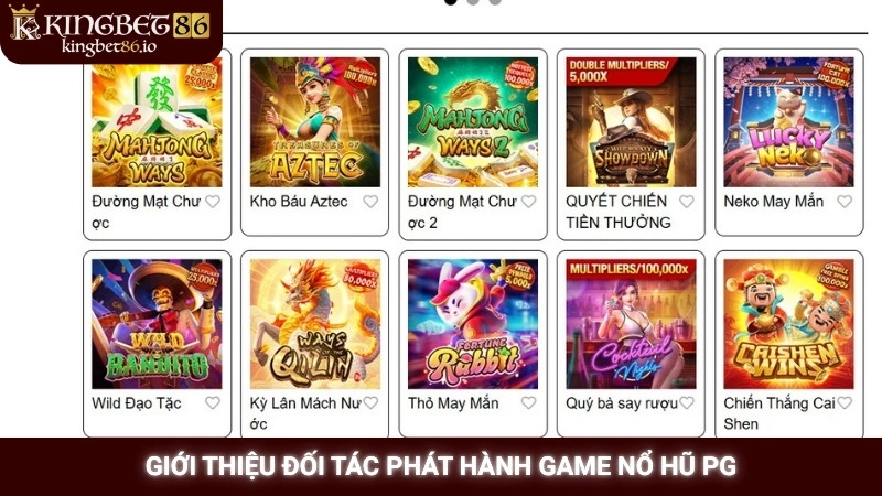 Giới thiệu đối tác phát hành game nổ hũ PG