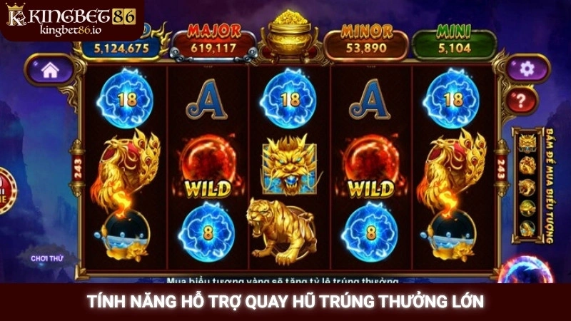 Tính năng hỗ trợ quay hũ trúng thưởng lớn